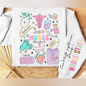 Brand New Custom Made Nurse Sweatshirt